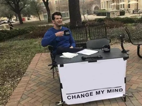 Change My Mind meme about Modern Animal